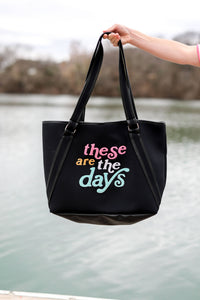 Jadelynn Brooke “These Are the Days” Neoprene Tote Bag – Oversized Travel, Beach & Everyday Bag