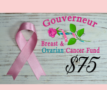 Load image into Gallery viewer, Gouverneur Breast &amp; Ovarian Cancer Fund
