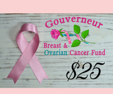 Load image into Gallery viewer, Gouverneur Breast &amp; Ovarian Cancer Fund
