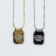 Load image into Gallery viewer, Treasure Jewels I Can Do All Things Through Christ Necklace
