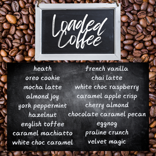 Loaded Coffees