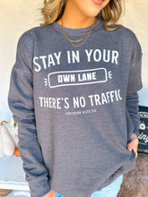 Load image into Gallery viewer, Stay In Your Own Lane Sweatshirt

