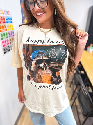 Happy To See Your Feral Faces Graphic Tee on Ivory