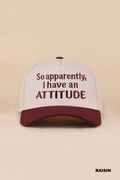 Zenana - So apparently, i have an attitude two tone snapback hat - Raisin