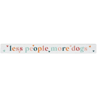 Sincere Surroundings People More Dogs - Talking Sticks