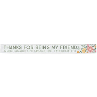 Sincere Surroundings - Thanks Being Friend - Talking Sticks